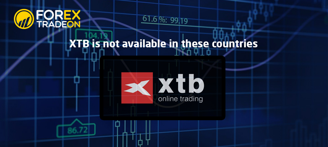 XTB is not available in these countries