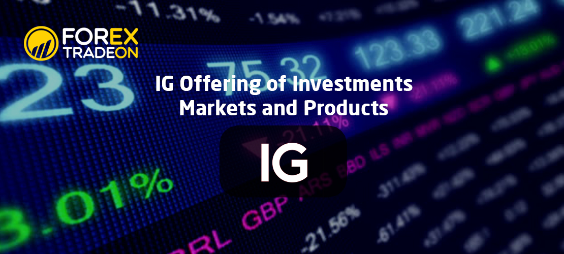 IG Offering of Investments | Markets and Products