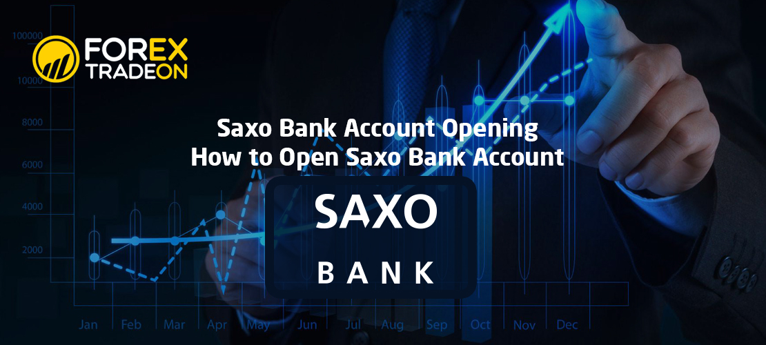Saxo Bank Account Opening | How to Open Saxo Bank Account