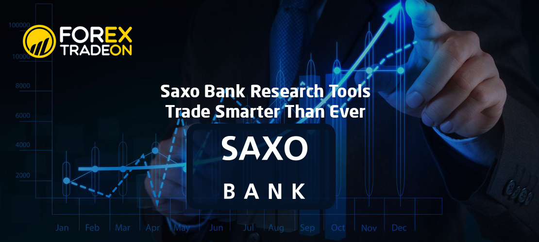 Saxo Bank Research Tools | Trade Smarter Than Ever