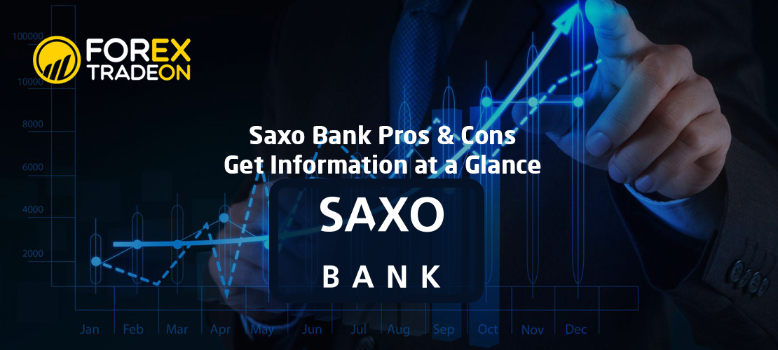 Saxo Bank Pros &#038; Cons | Get Information at a Glance