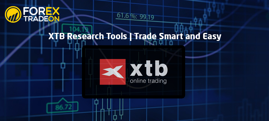 XTB Research Tools | Trade Smart and Easy
