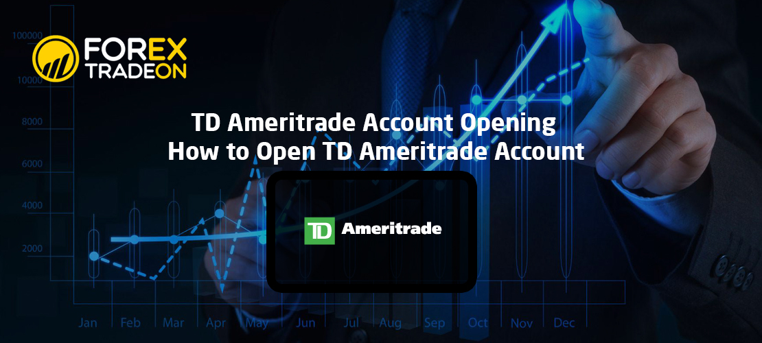 TD Ameritrade Account Opening | How to Open TD Ameritrade Account